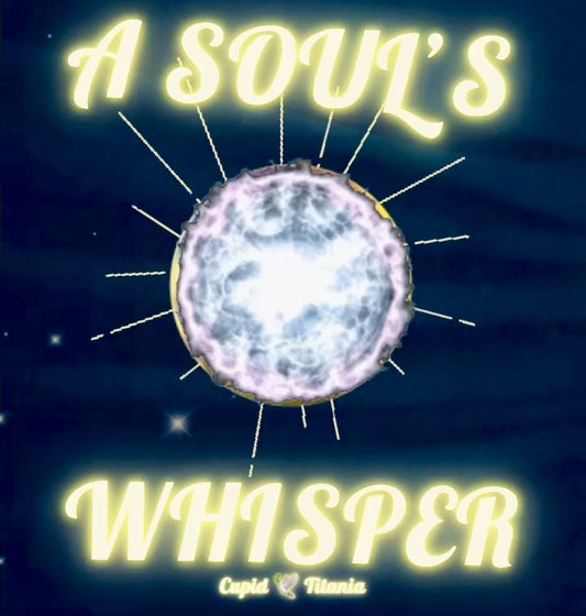 A SOUL’S WHISPER