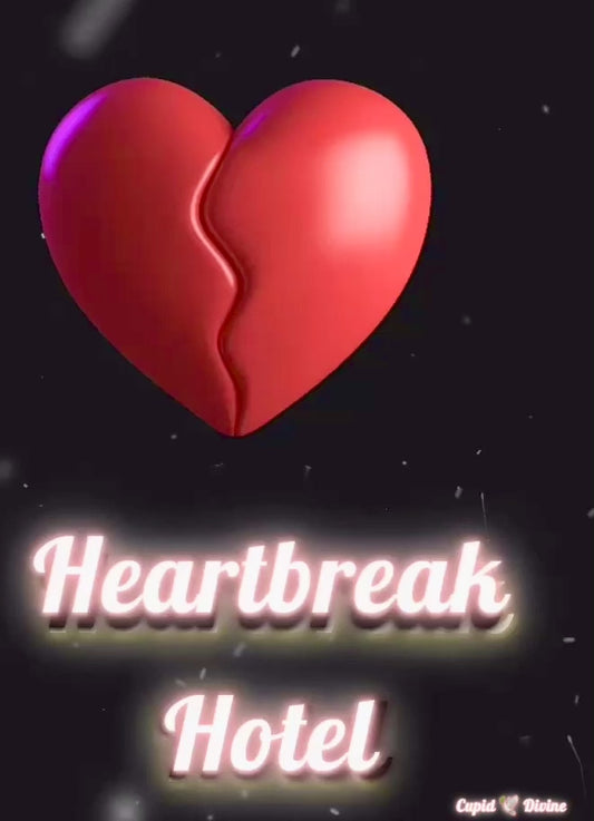 HEARTBREAK 💔 HOTEL